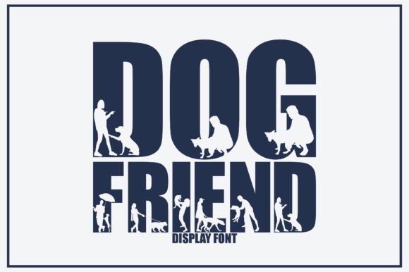 Dog Friend: A Playful Display Font for Branding Projects