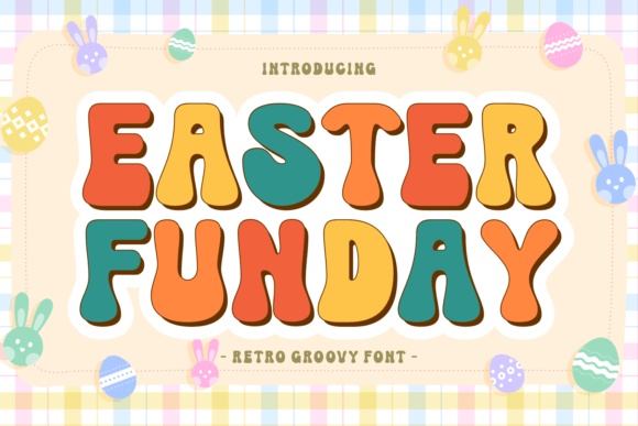 Easter Funday Font: A Retro Display Typeface for Web Design