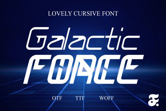 Galactic Force Font Review for Digital Campaigns