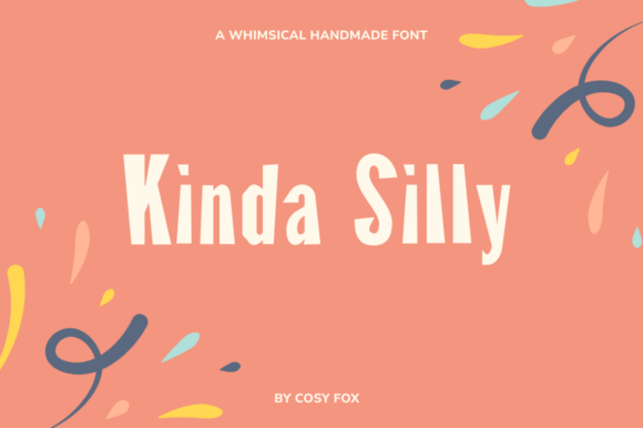 Kinda Silly: A Playful Display Font for Modern Web Design Projects