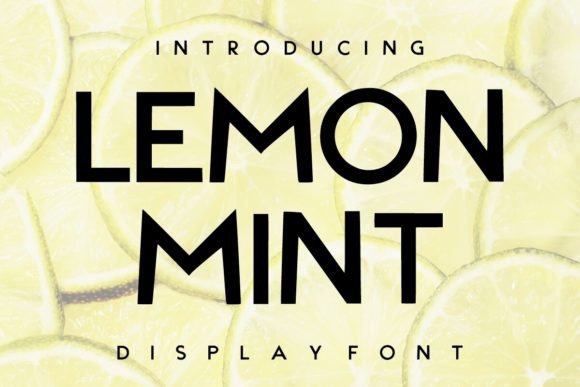 Lemon Mint: A Refreshing Display Font for Web Designers
