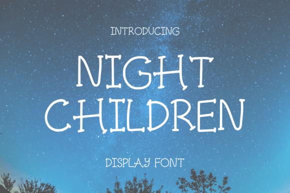 Night Children: A Playful Display Font for Modern Web Design