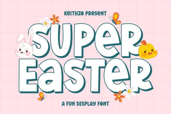 Super Easter Font: Adding Joy to Modern Web Design